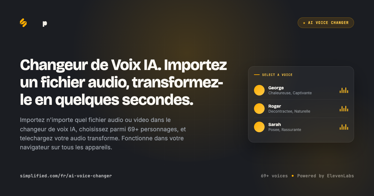 Changeur de Voix IA - 69+ personnages vocaux IA | Simplified